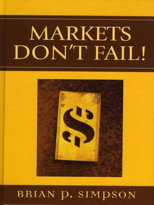 cover image of Markets Don't Fail!